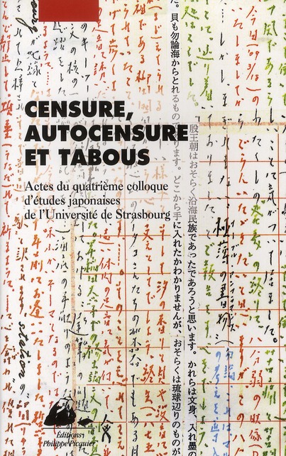 Censure, autocensure et tabous. Actes du quatrième colloque d'études japonaises de l'Université de S
