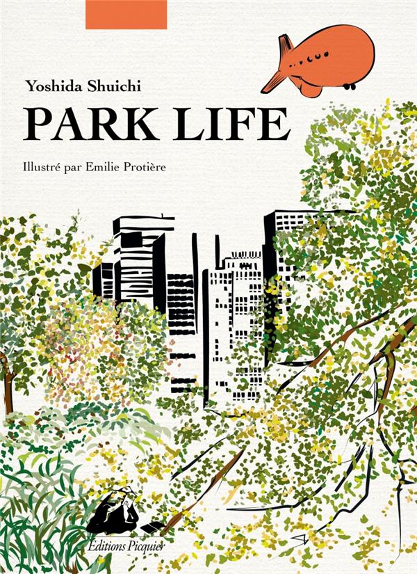 Park life. Edition illustrée
