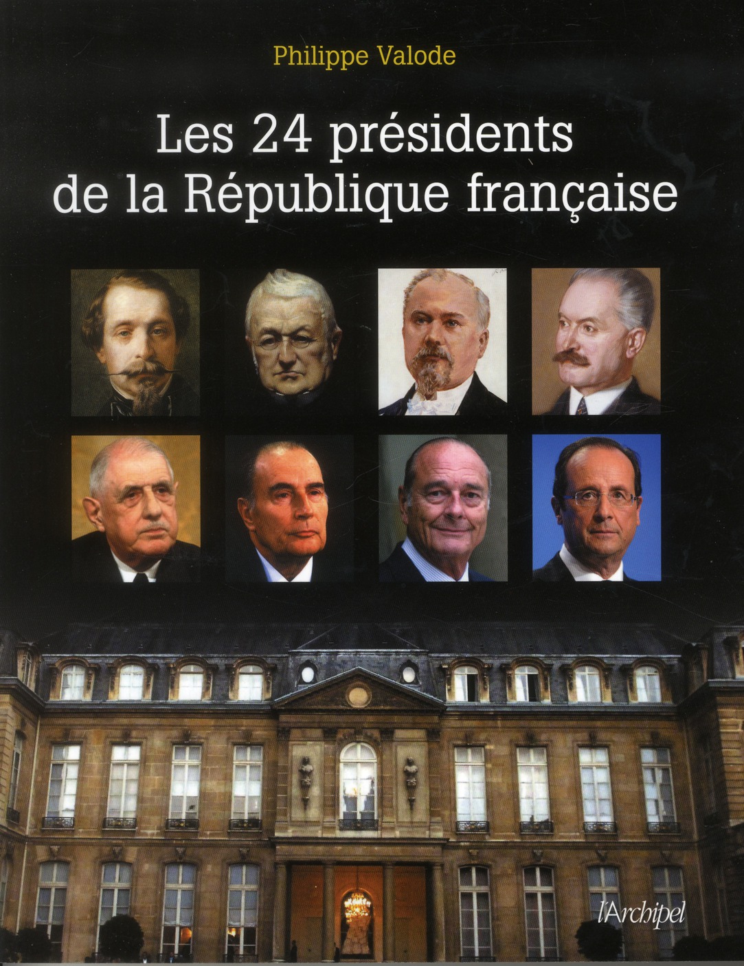 Les 24 présidents de la République française