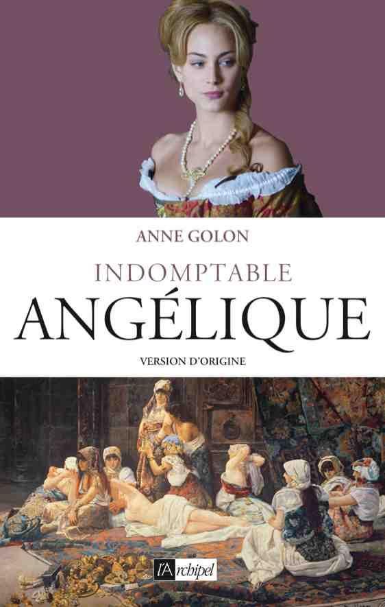 Angélique Tome 4 : Indomptable Angélique