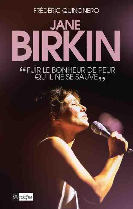 Jane Birkin. "La vie ne vaut d'être vécue sans amour"