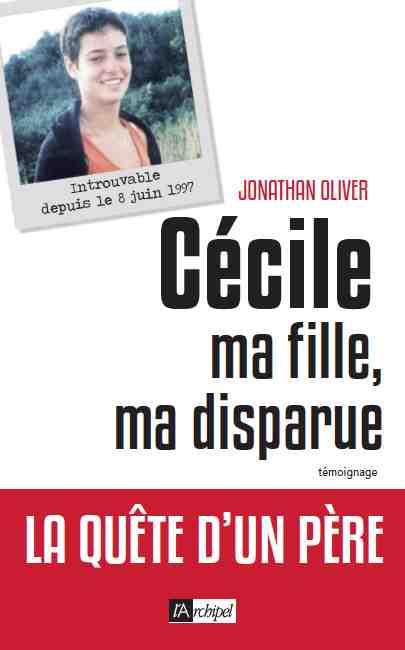 Cécile, ma fille, ma disparue