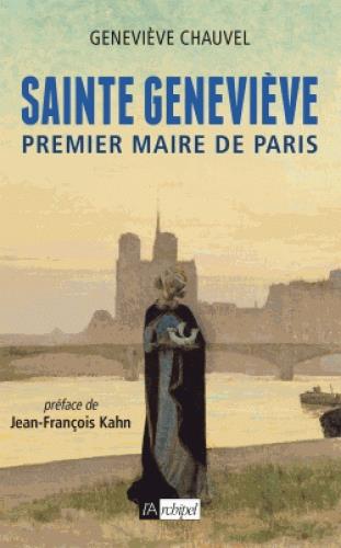 Sainte Geneviève. Premier maire de Paris
