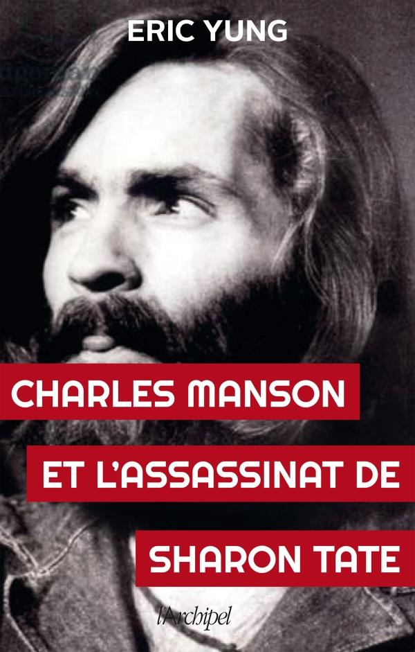 Charles Manson et l'assassinat de Sharon Tate
