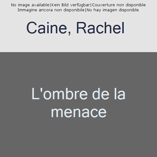 L'ombre de la menace