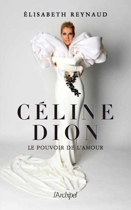 Céline Dion. Le pouvoir de l'amour