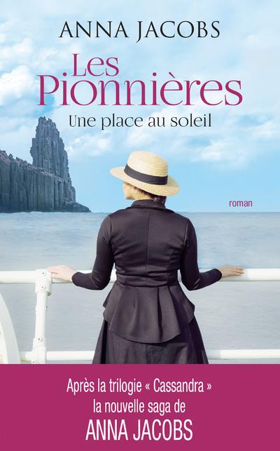 Les pionnières Tome 1 : Une place au soleil