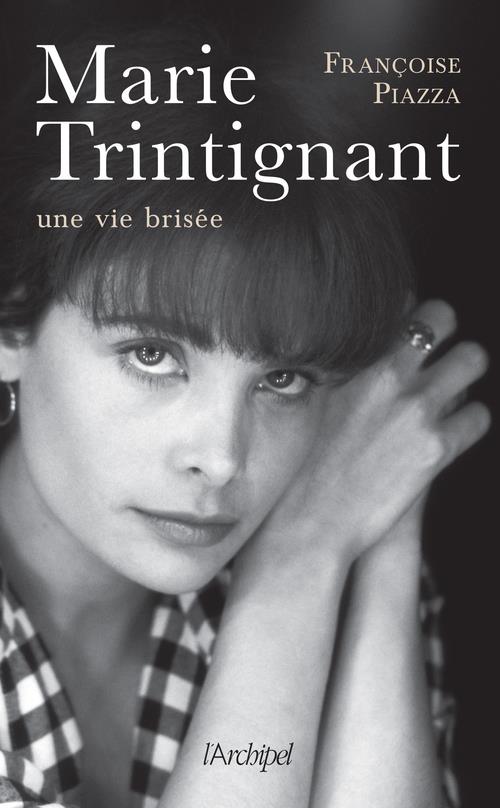 Marie Trintignant, une vie brisée
