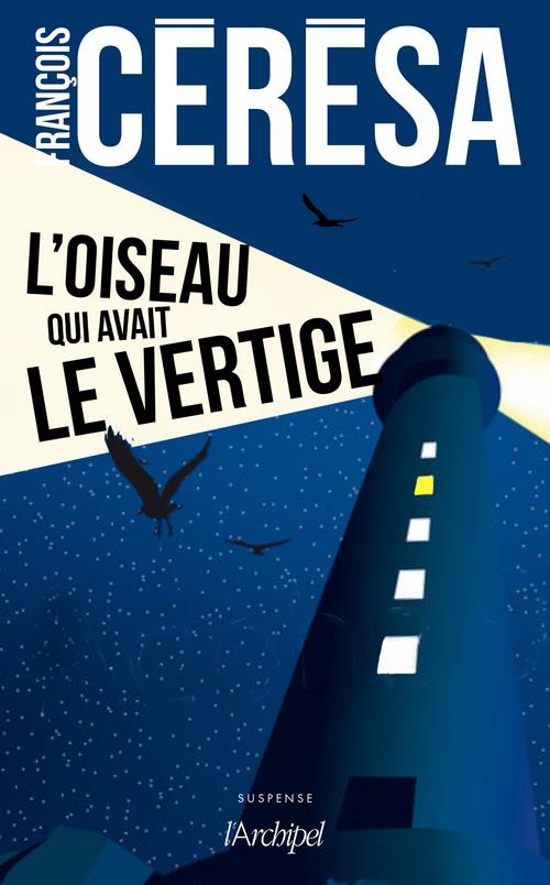 L'oiseau qui avait le vertige