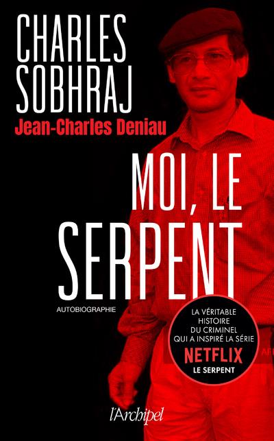 Moi, le Serpent. Autobiographie