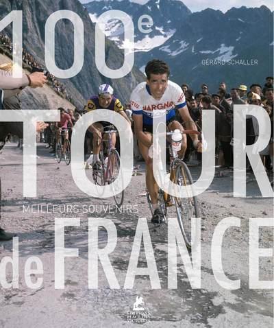100e Tour de France. Meilleurs souvenirs