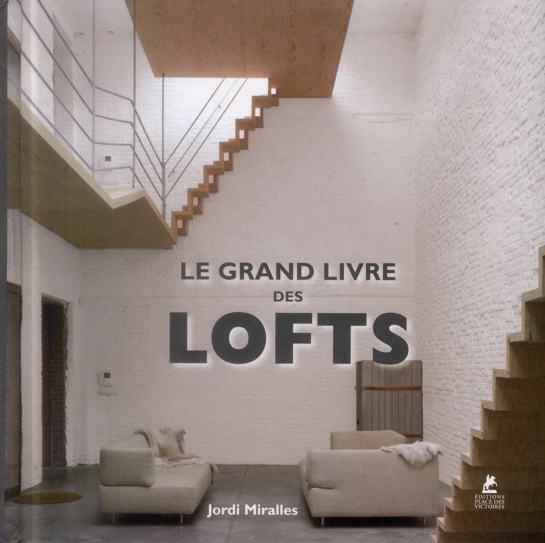 GRAND LIVRE DES LOFTS