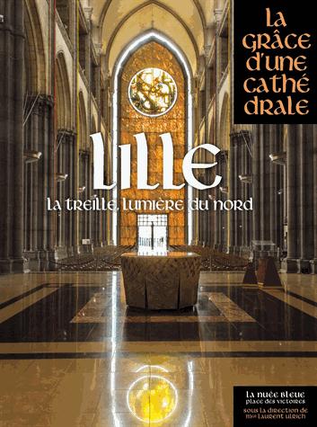 Lille. La Treille, lumière du Nord