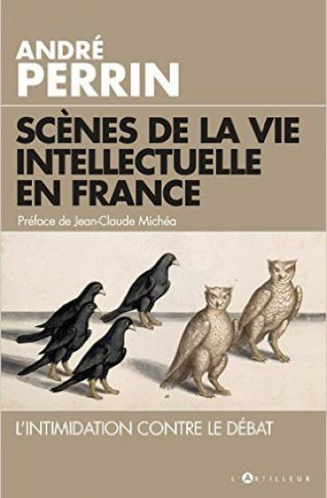 Scènes de la vie intellectuelle en France