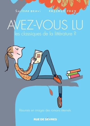 Avez-vous lu les classiques de la littérature ? Tome 2