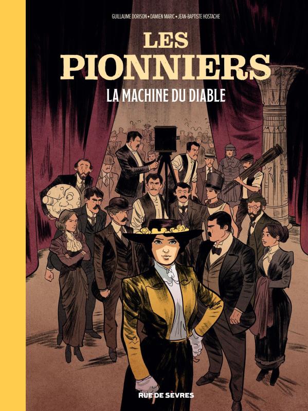 Les pionniers Tome 1 : La machine du diable