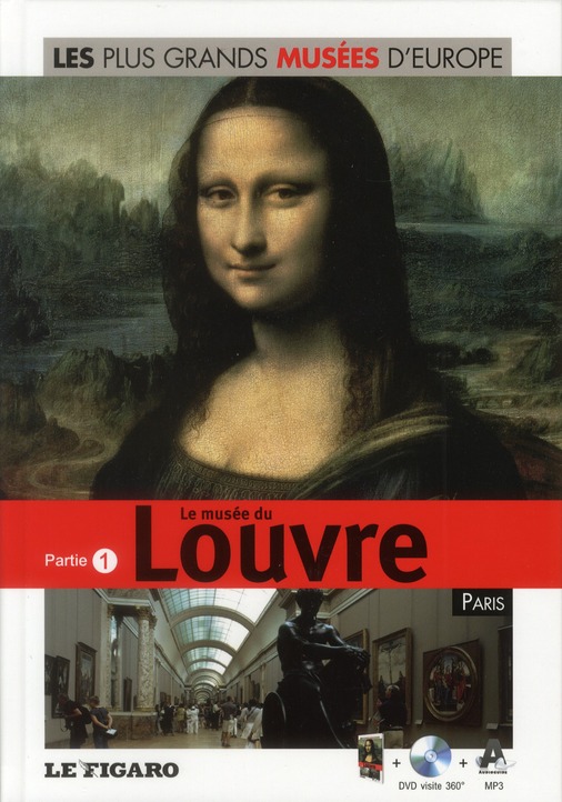 Le musée du Louvre, Paris / Partie 1