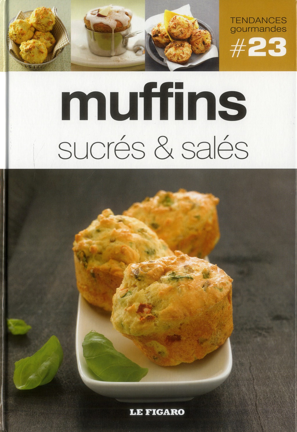 Muffins sucrés et salés