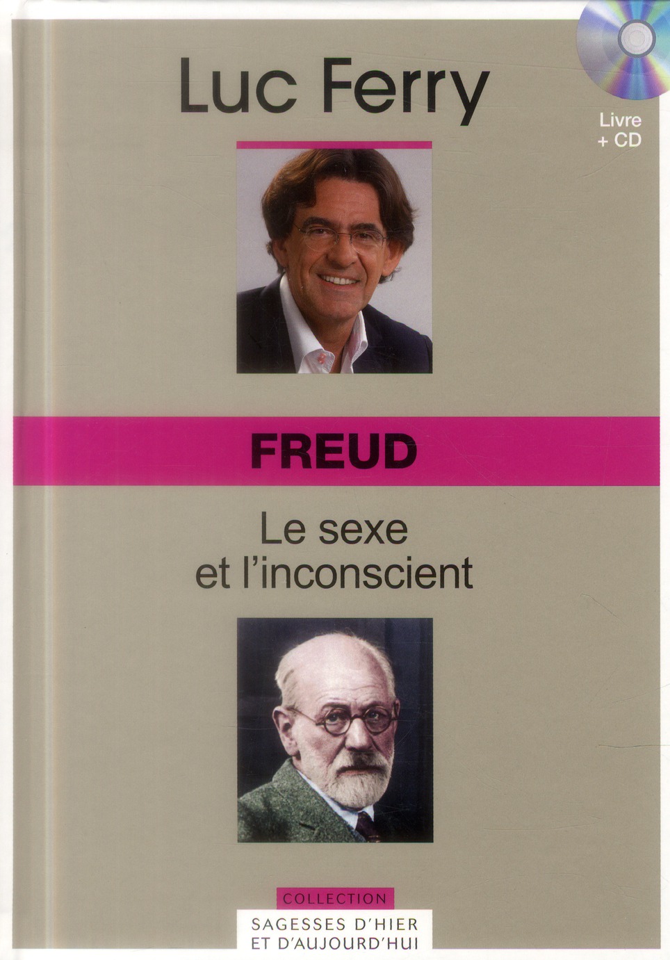 Freud : le sexe et l'inconscient. Avec 1 CD audio