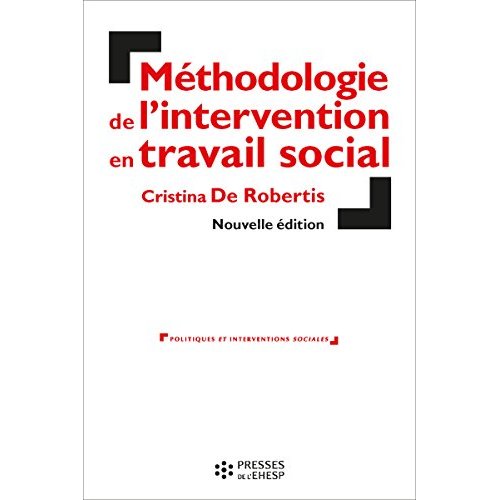 Méthodologie de l'intervention en travail social. 2e édition