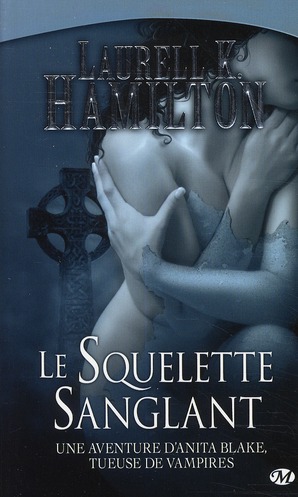 Anita Blake Tome 5 : Le squelette sanglant