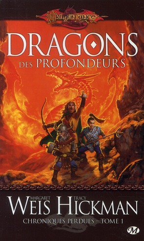 Chroniques perdues Tome 1 : Dragons des profondeurs