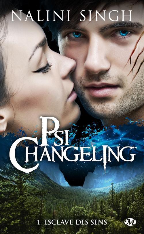 Psi-changeling Tome 1 : Esclave des sens