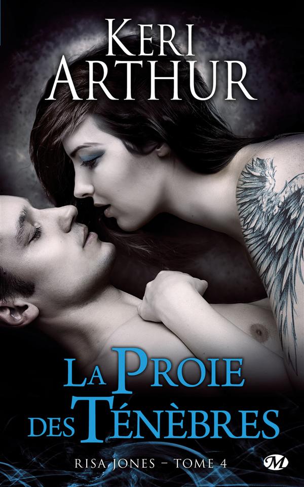 Risa Jones Tome 4 : La Proie des ténèbres