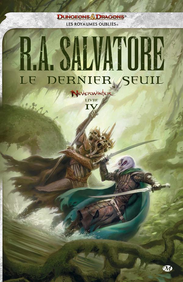Nerverwinter Tome 4 : Le dernier seuil