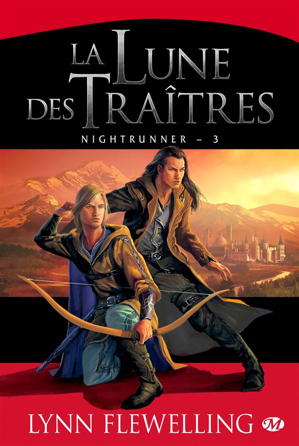 Nightrunner Tome 3 : La lune des traitres
