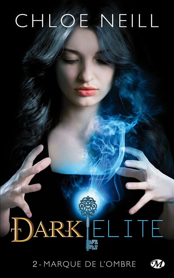 Dark Elite Tome 2 : Marque de l'ombre