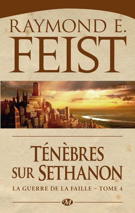 La Guerre de la Faille Tome 4 : Ténèbres sur Sethanon