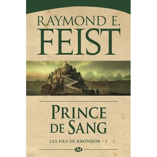 Les fils de Krondor Tome 1 : Prince de sang