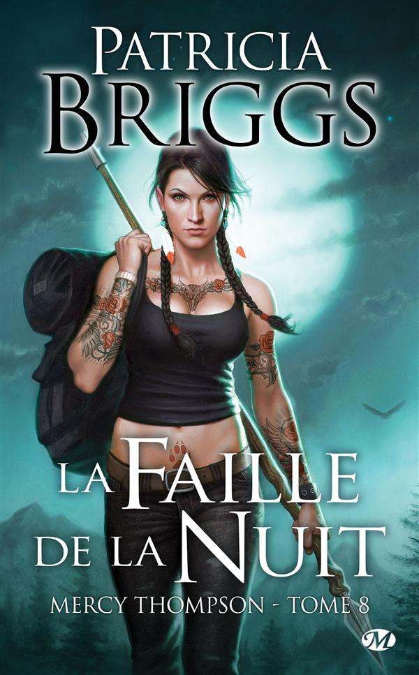 Mercy Thompson Tome 8 : La faille de la nuit