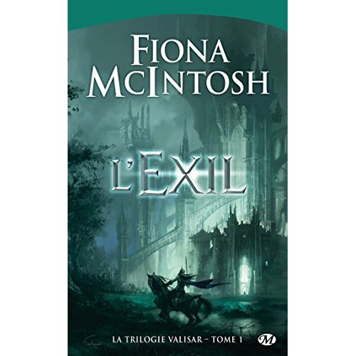 La trilogie Valisar Tome 1 : L'Exil