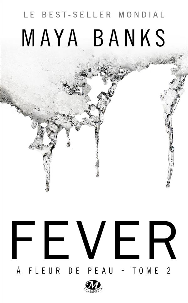 A fleur de peau/02/Fever