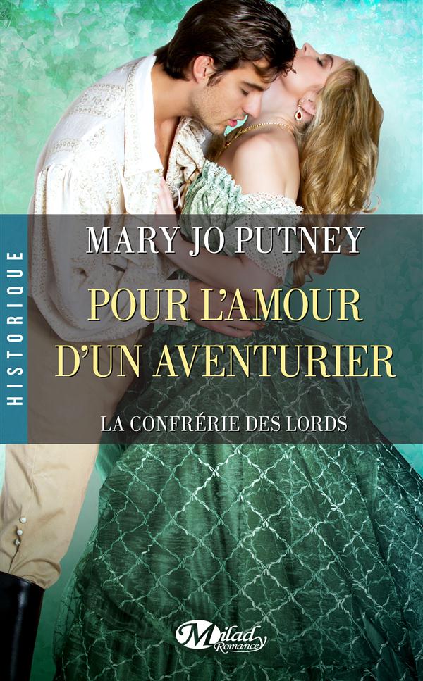La confrérie des lords Tome 5 : Pour l'amour d'un aventurier