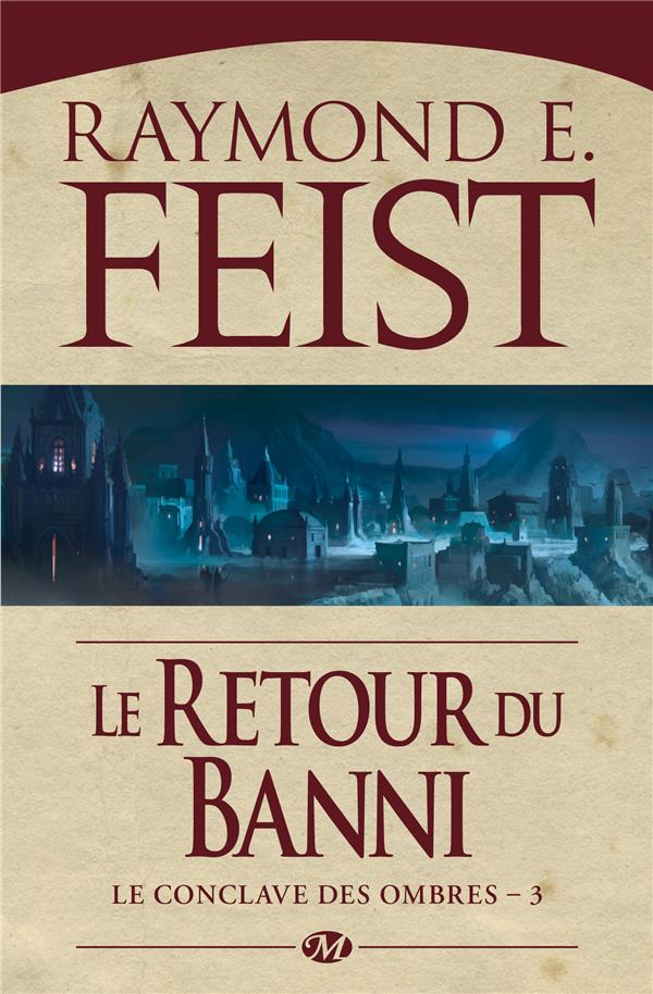 Le conclave des ombres Tome 3 : Le retour du banni