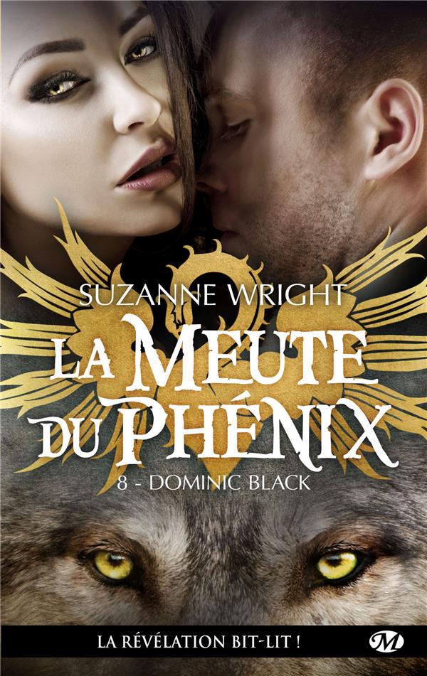 La Meute du Phénix Tome 8 : Dominic Black