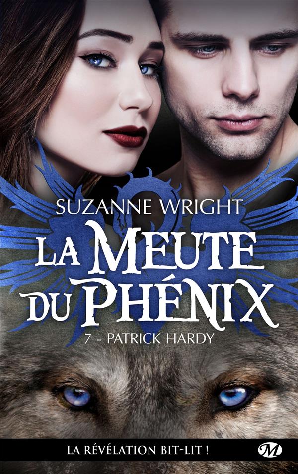 La Meute du Phénix Tome 7 : Patrick Hardy