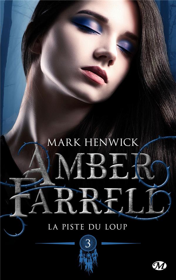 Amber Farrell Tome 3 : La piste du loup