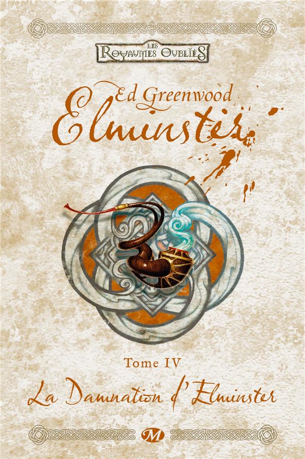 Elminster Tome 4 : La damnation d'Elminster