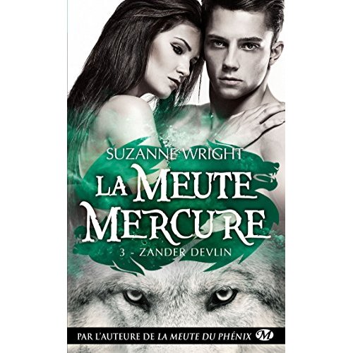 La meute Mercure Tome 3 : Zander Devlin