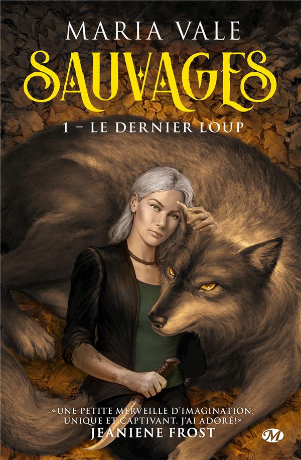 Sauvages Tome 1 : Le dernier loup