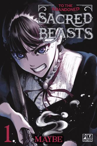 To the Abandoned Sacred Beasts Tome 1