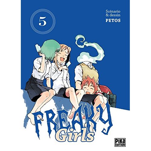 Freaky Girls Tome 5