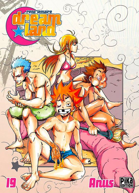 Dreamland Tome 19 : Anus
