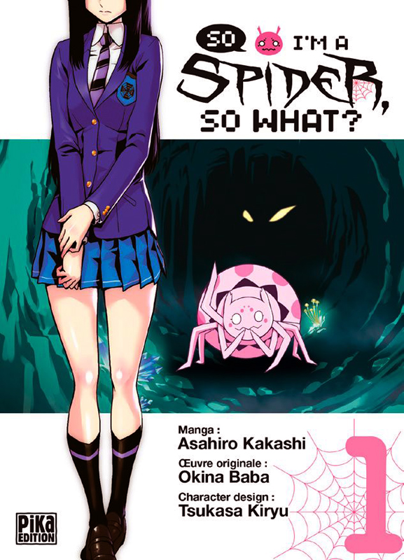 So I'm a Spider, So What ? Tome 1