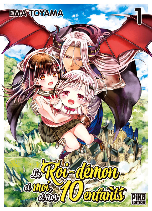 Le Roi-démon et moi, et nos 10 enfants Tome 1