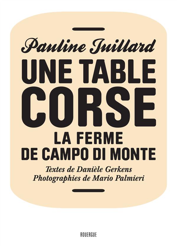 Une table corse. La ferme de Campo di Monte
